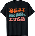 Best Tool Maker Ever, Retro Groovy Tool Maker Squad Apparel | Trending 2025 | Aesthetic Fit