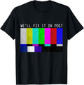 We'll Fix It In Post Funny Movie Director Film Producer Apparel | US Viral Style | Must-Have Style