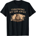 Throwing My Life Away Pottery Sayings Clay Art Quotes Potter Apparel | High Search Volume | Perfect Gift Idea
