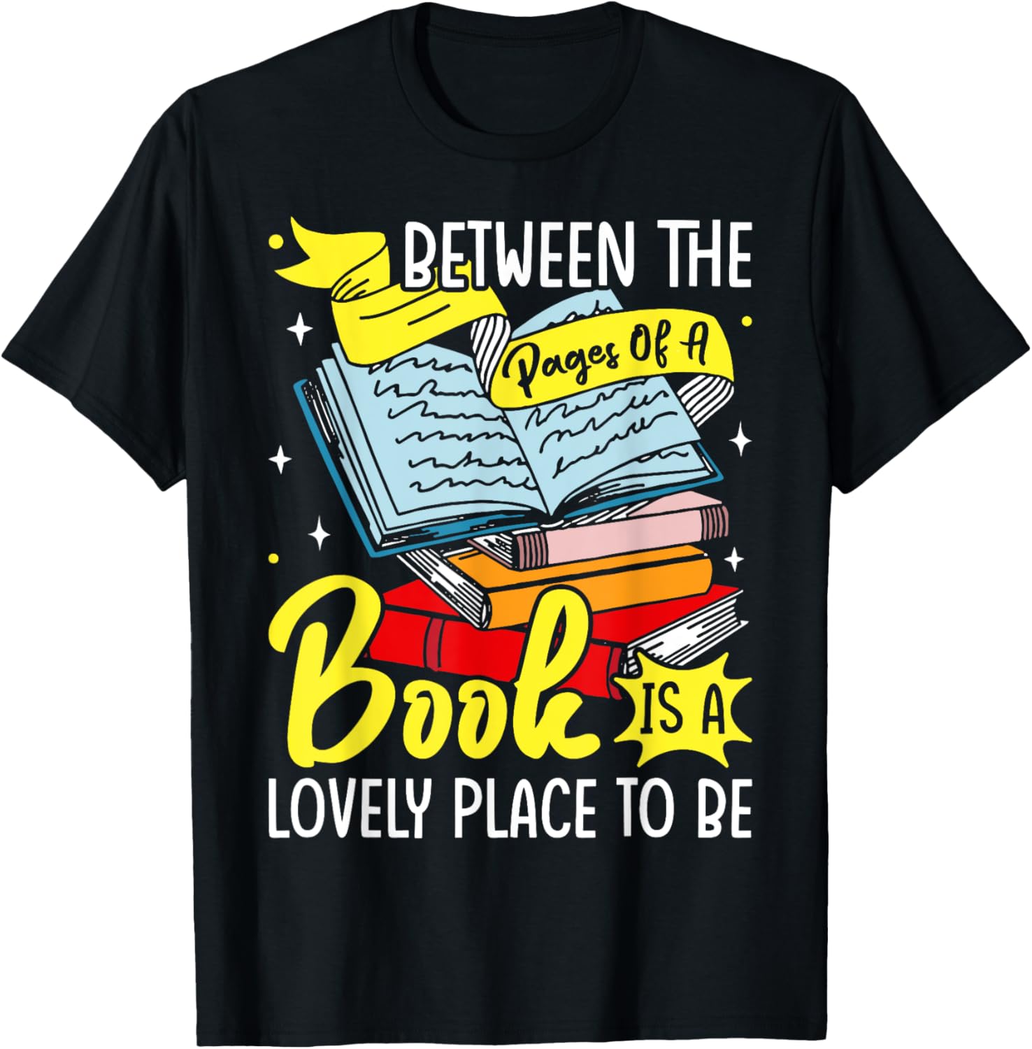 Between The Pages Of A Book Is A Lovely Place To Be Apparel | Bestseller Style | Daily Wear Essential