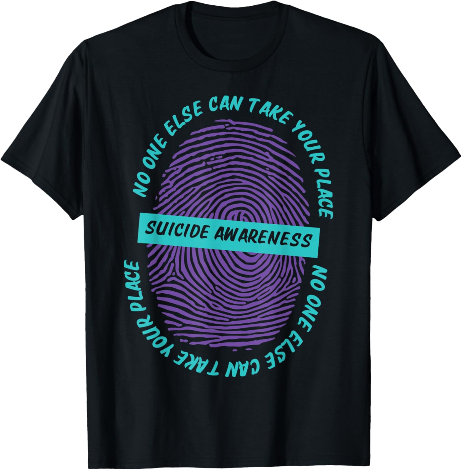 No One Else Can Take Your Place Suicide Awareness Apparel | Google Shopping Optimized | Aesthetic Casual Look