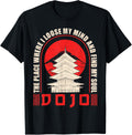 Karate Black Belt Gi Uniform Dojothe Place Where I Loose My Apparel | Premium Quality | Aesthetic Casual Look