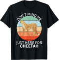 Vintage Cheetah Don t Mind Me Just Here For Cheetah Lover Apparel Streetwear Style Everyday Wear