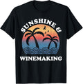 Winemaking - Sunshine and Winemaking Funny Wine Maker Apparel | Trending 2025 | Aesthetic Fit