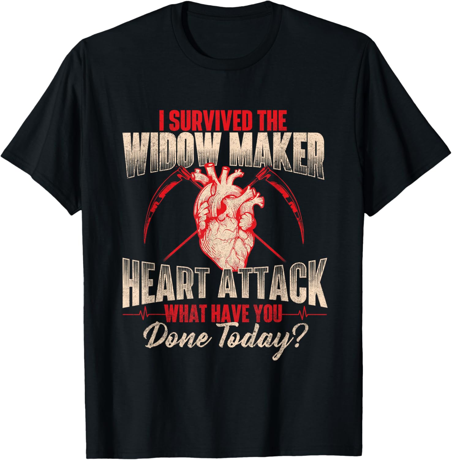 I Survived The Widow Maker - Heart Attack Survivor Recovery Apparel | High Search Volume | Aesthetic Fit