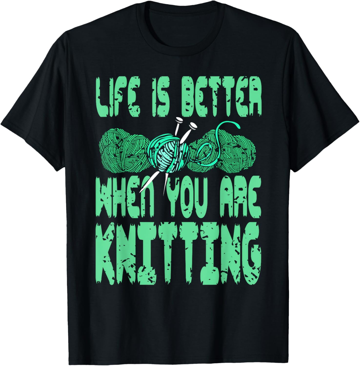 Life Is Better When You Are Knitting Yarn Joy Yarn Supply | Trending 2025 | Customer Favorite