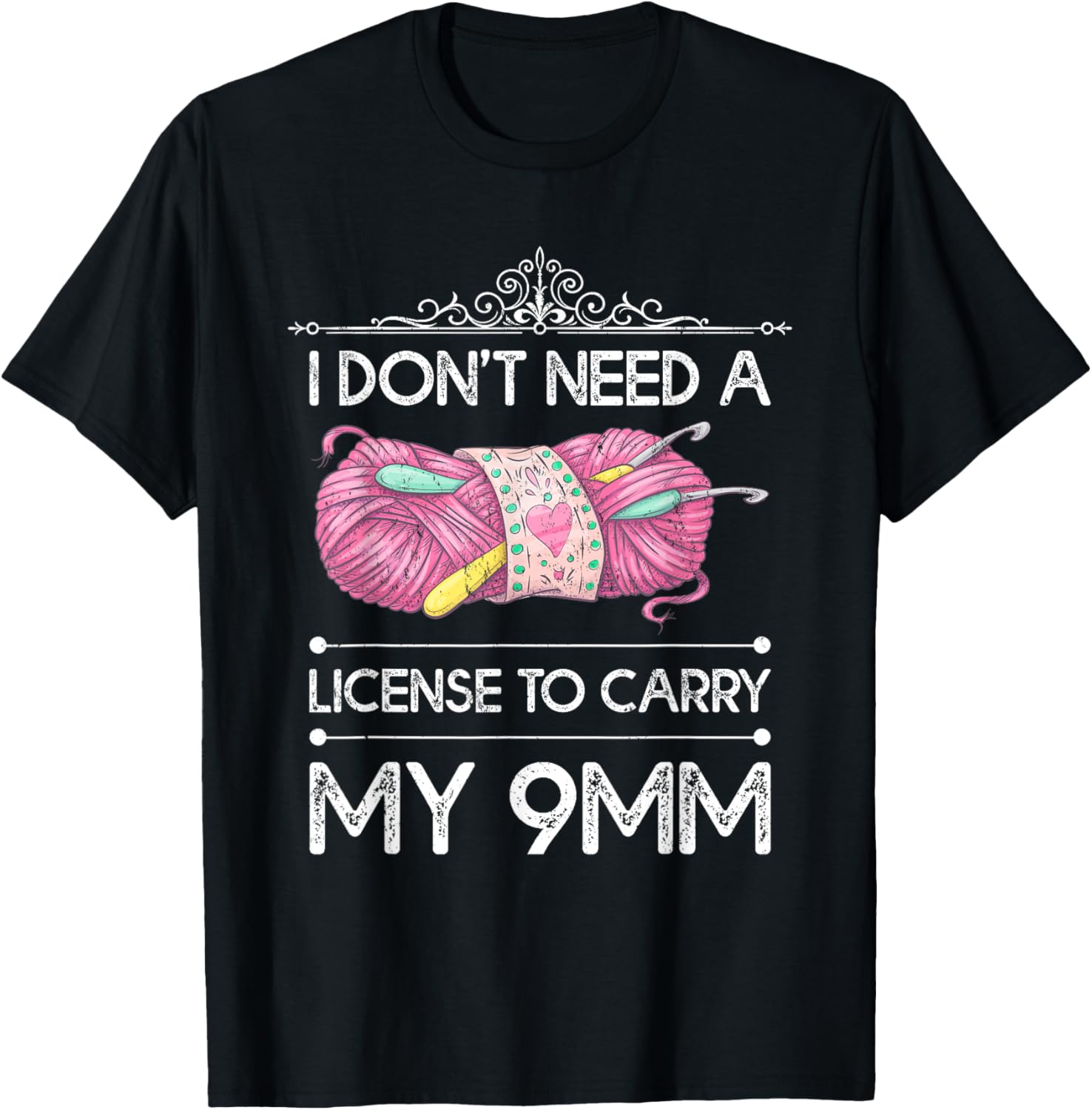 I Don't Need A License To Carry My 9mm Crocheting Yarn Supply | Viral US Pick | High CTR Title