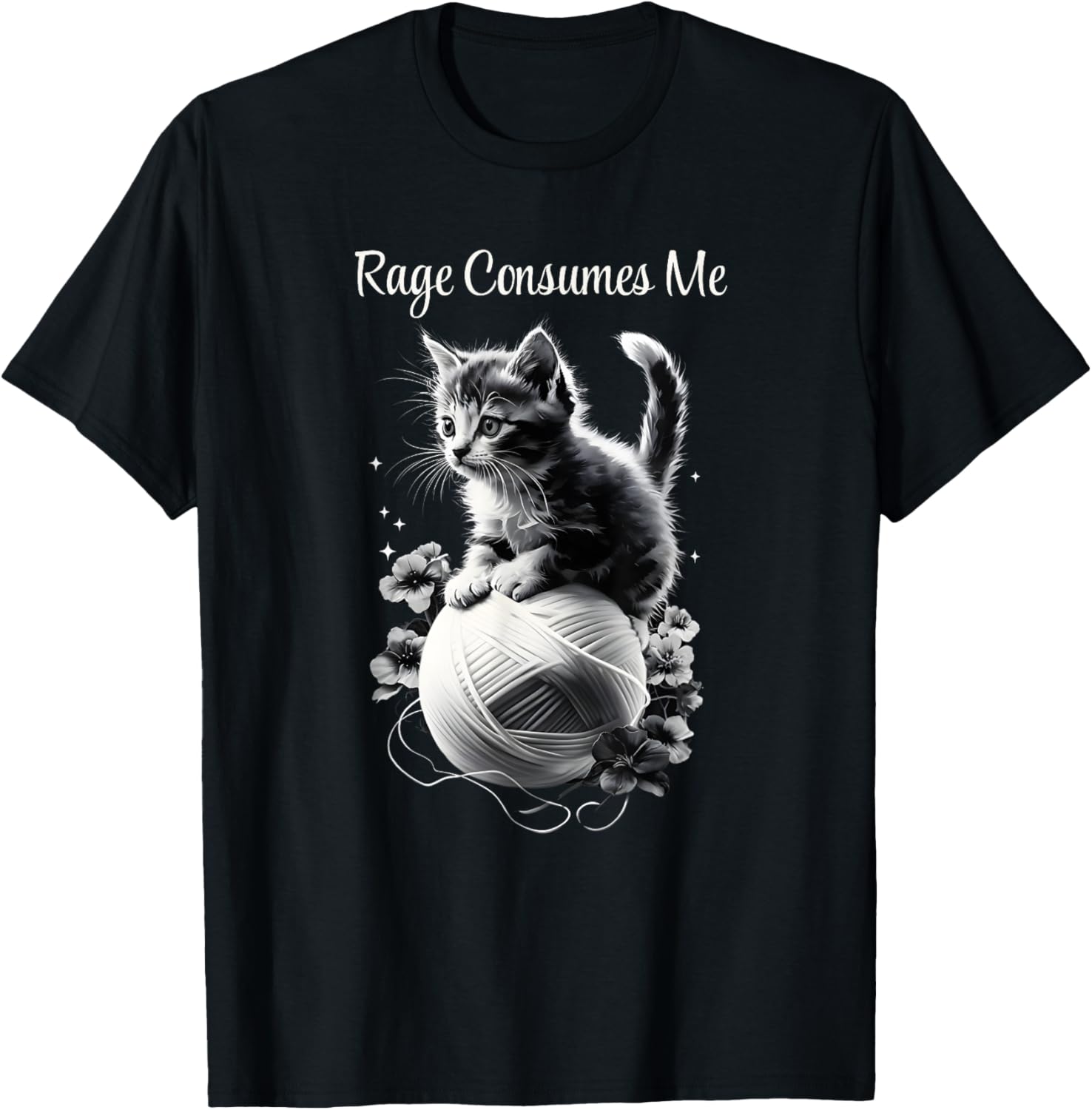 Rage Consumes Me Funny Cute Kitten With Flowers And Yarn Yarn Supply | Viral US Pick | High CTR Title