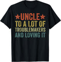 Vintage Uncle Of A Lot Of Trouble Makers, Fathers Day Uncle Apparel | Trending 2025 | Perfect Gift Idea