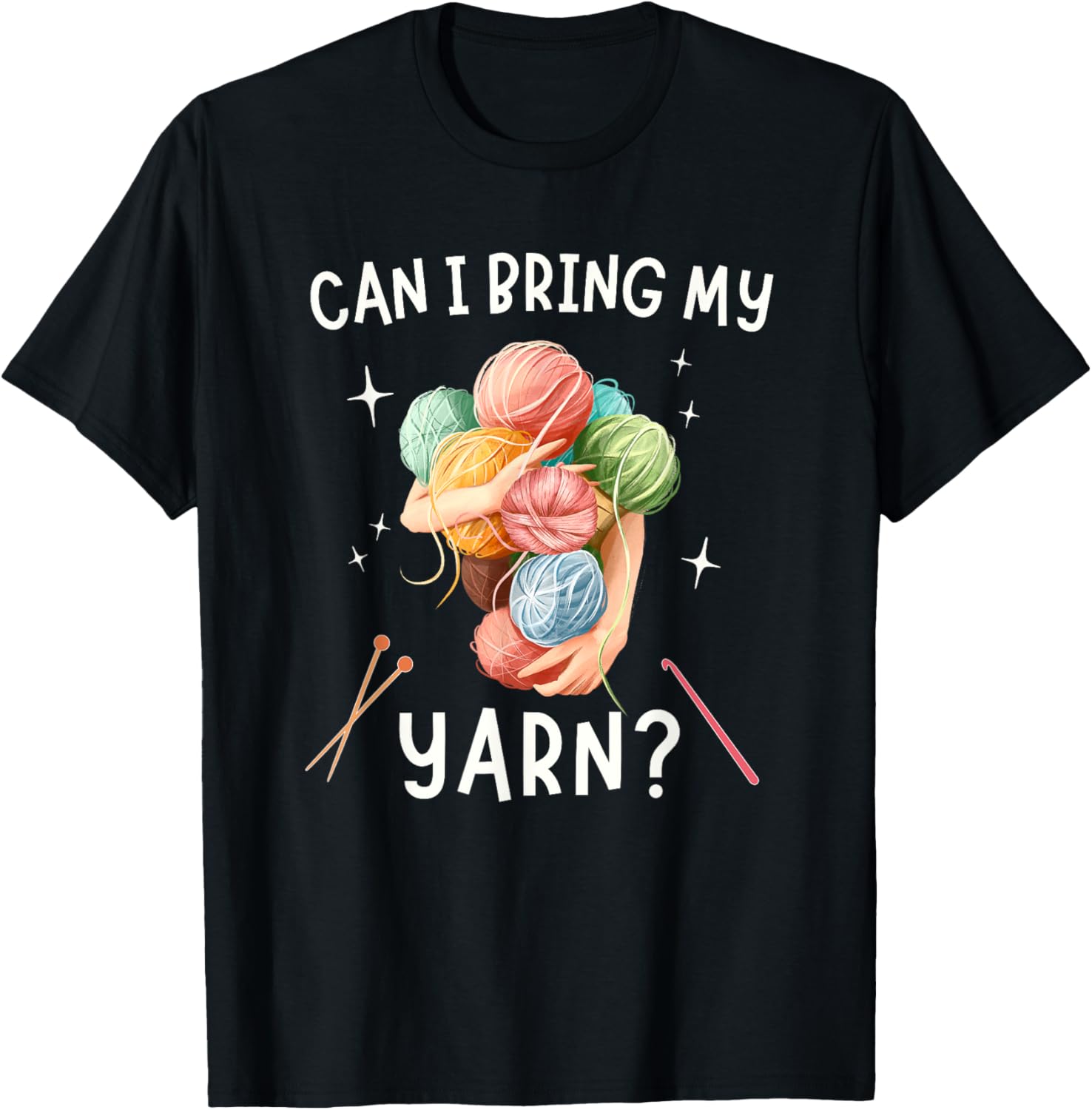 Can I Bring My Yarn Funny Knitting Crocheting Yarn Collector Yarn Supply | Top Rated | Best Seller Choice