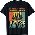 In A Relationship With Wick And Wax Candle Maker Wax Apparel | Trending 2025 | Aesthetic Fit