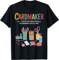 Cardmaking Meaning Cardmaking Crafter Scrapbook Card Maker Apparel | High Search Volume | Comfort Daily Wear