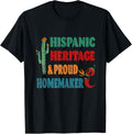 Hispanic Heritage & Proud Homemaker Apparel | Best Seller Pick | Must-Have Style