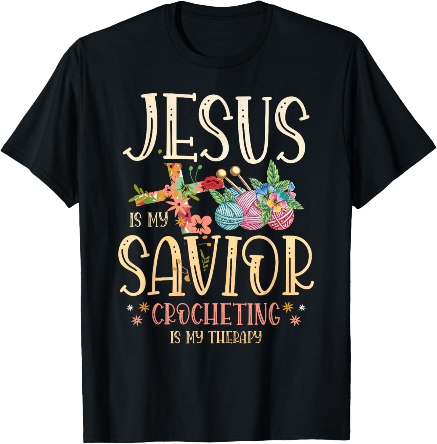 Jesus Is My Savior Crocheting Is My Therapy for a Crocheter Yarn Supply | Top Rated | Customer Favorite