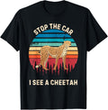 Vintage Stop The Car I See A Cheetah Animals Lover Apparel Comfort Fit Hot Right Now