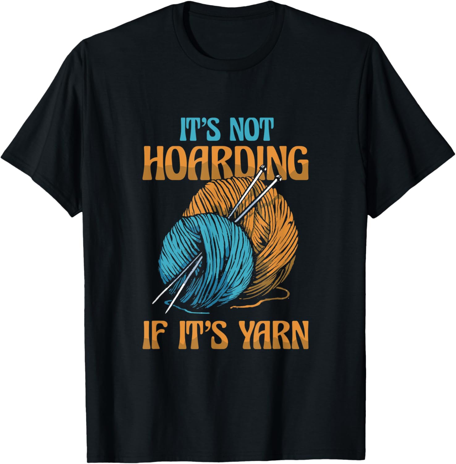 It's Not Hoarding If It's Yarn Weaving Yarn Yarn Supply | Trending 2025 | Best Seller Choice