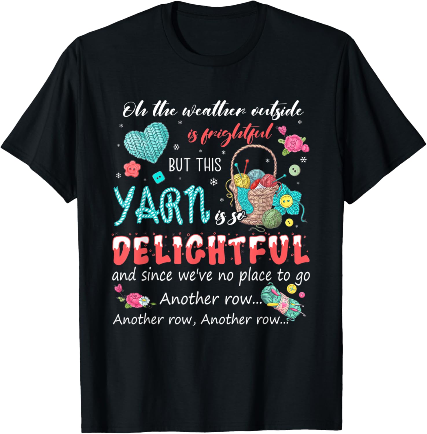 On the weather outside is frightful but this YARN delightful Yarn Supply | Top Rated | Perfect for Crafters