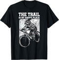 The Trail Is My Happy Place Mountain Bike Cycling Hiking Apparel | US Viral Pick | Customer Favorite