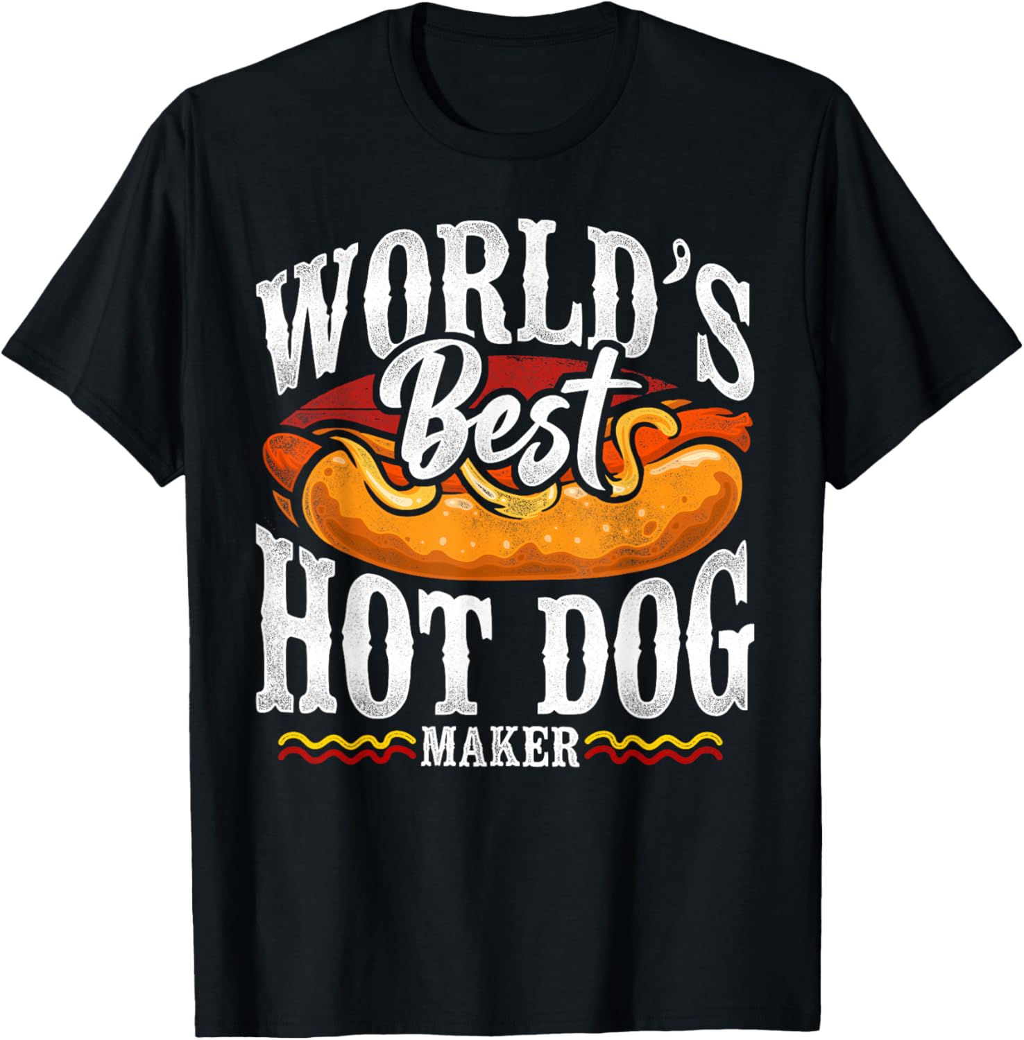 Hot Dog Adult World's Best Hot Dog Maker Apparel | Best Seller Pick | Aesthetic Fit