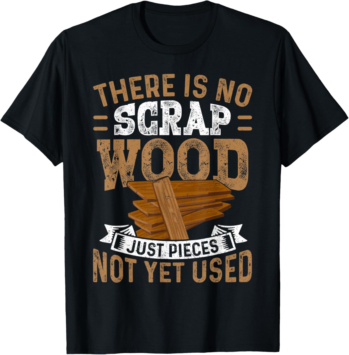 There Is No Scrap Wood - Carving Carpentry Furniture Maker Apparel | US Viral Style | Comfort Daily Wear