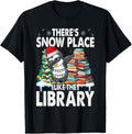 Librarian There is Snow Place Like the Library Christmas Apparel | Premium Quality | High CTR Boost