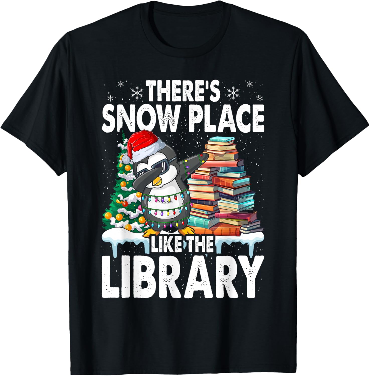 Librarian There is Snow Place Like the Library Christmas Apparel | Premium Quality | High CTR Boost