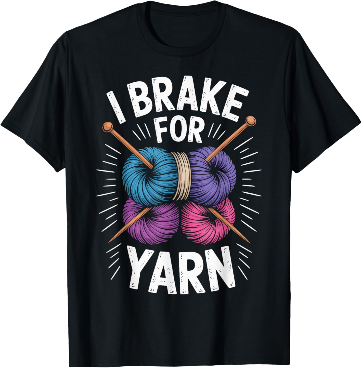 I Brake For Yarn Funny Knitting Yarn Lover Yarn Supply | Top Rated | Perfect for Crafters