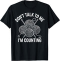 Knitting Don't Talk To Me I'm Counting Yarn Crafters Crew Yarn Supply | Premium Quality | Customer Favorite