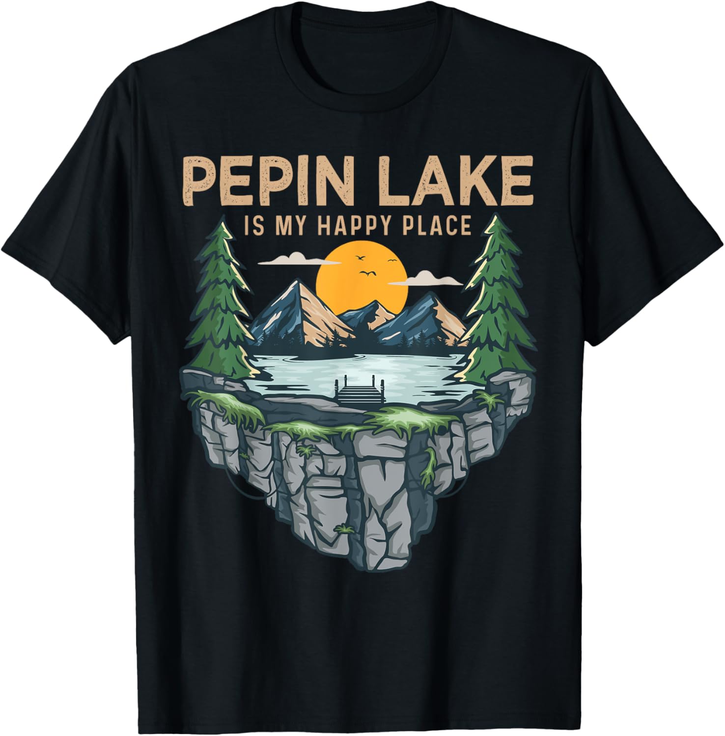 Fishing Boating Camping - My Happy Place Pepin Lake Apparel | Google Shopping Optimized | Top Rated Comfort