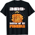 Dad maker of the Pancakes Apparel | Trending 2025 | Perfect Gift Idea