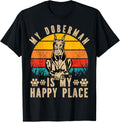My Doberman is my Happy Place Dog Funny Saying Apparel | Google Shopping Optimized | Perfect Gift Choice