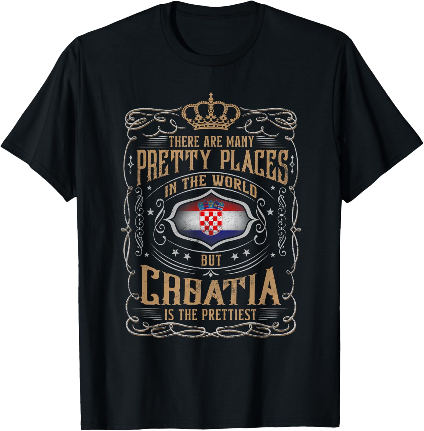 From all places I know, CROATIA is the prettiest Apparel | High Search Volume | Perfect Gift Choice