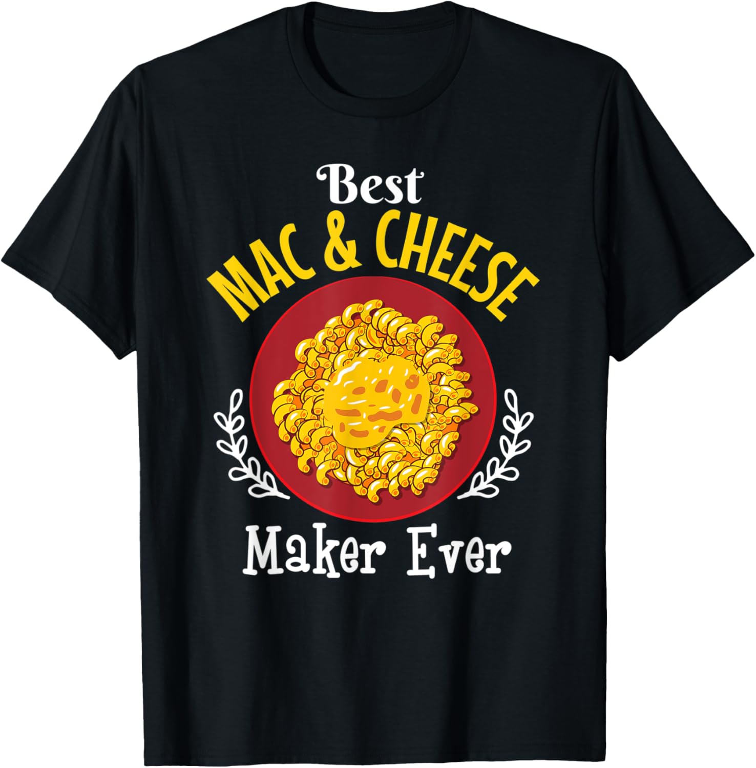 Mac & Cheese Cooking Shirt Best Mac & Cheese Maker T-Shirt | High Search Volume | Comfort Daily Wear