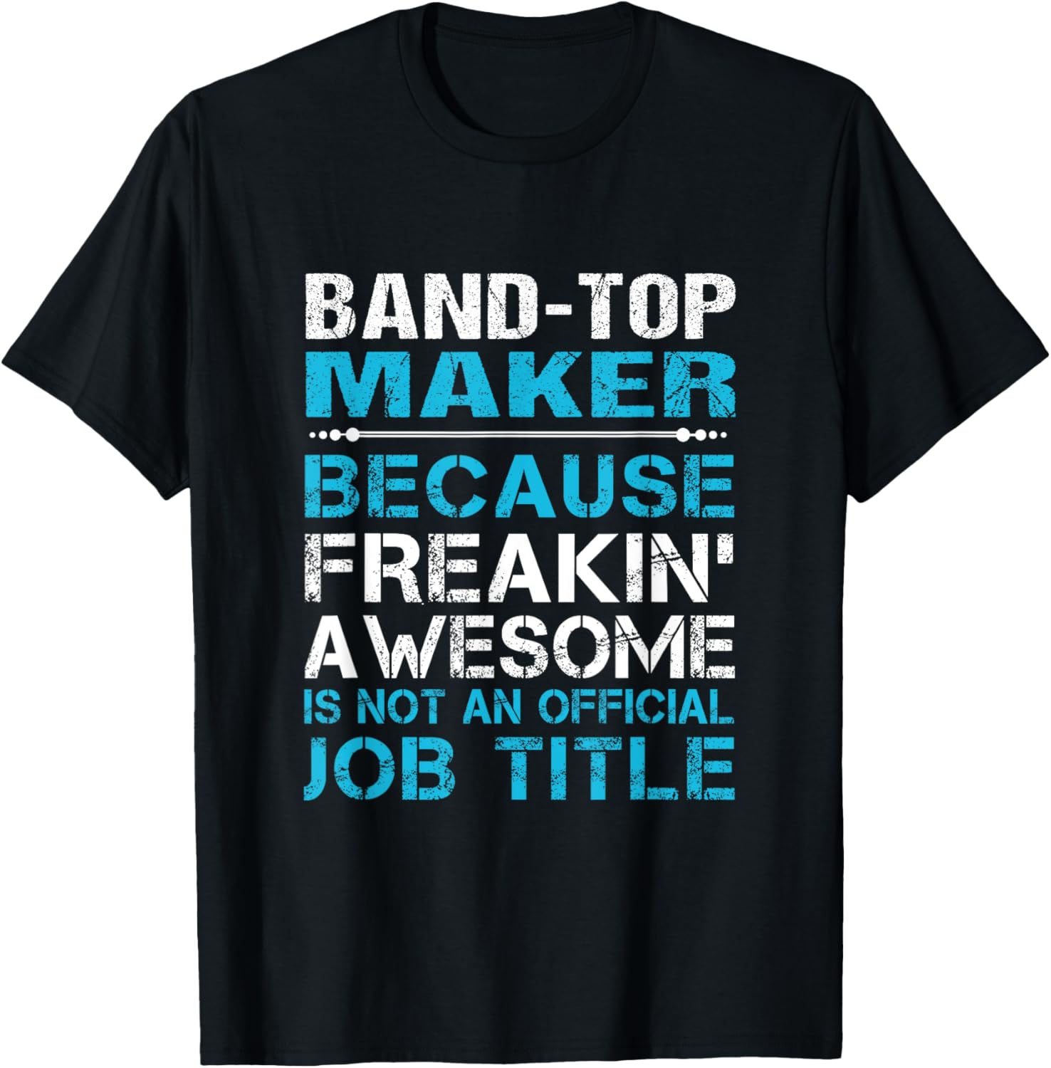 Band-Top Maker - Freaking Awesome Apparel | US Viral Style | Aesthetic Fit
