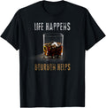 Life Happens Bourbon Helps Whiskey Gift for Scotch Lovers Apparel | Premium Quality | Aesthetic Fit