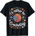 I'm I'd Rather Be Crocheting Yarn Artist Humor Yarn Supply | Trending 2025 | Customer Favorite
