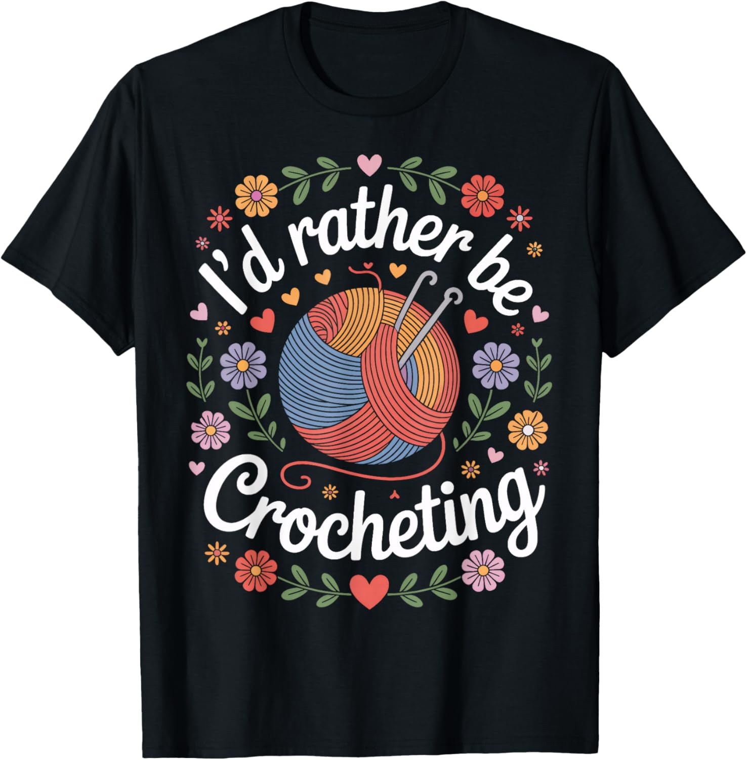 I'm I'd Rather Be Crocheting Yarn Artist Humor Yarn Supply | Trending 2025 | Customer Favorite