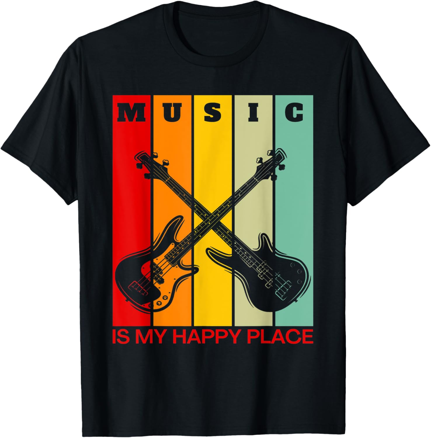 Music is My Happy Place Music Lover Guitar Player Bass Apparel | Google Shopping Optimized | Top Rated Comfort