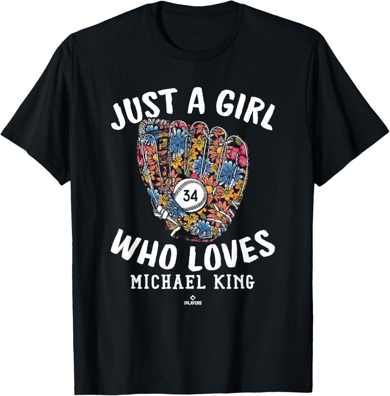 Just A Girl Who Loves Michael King New York MLBPA Apparel | Perfect Gift Idea