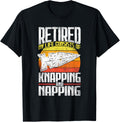 Retired - My Life Flintknapping and Napping Stone Tool Maker Apparel | Trending 2025 | Must-Have Style