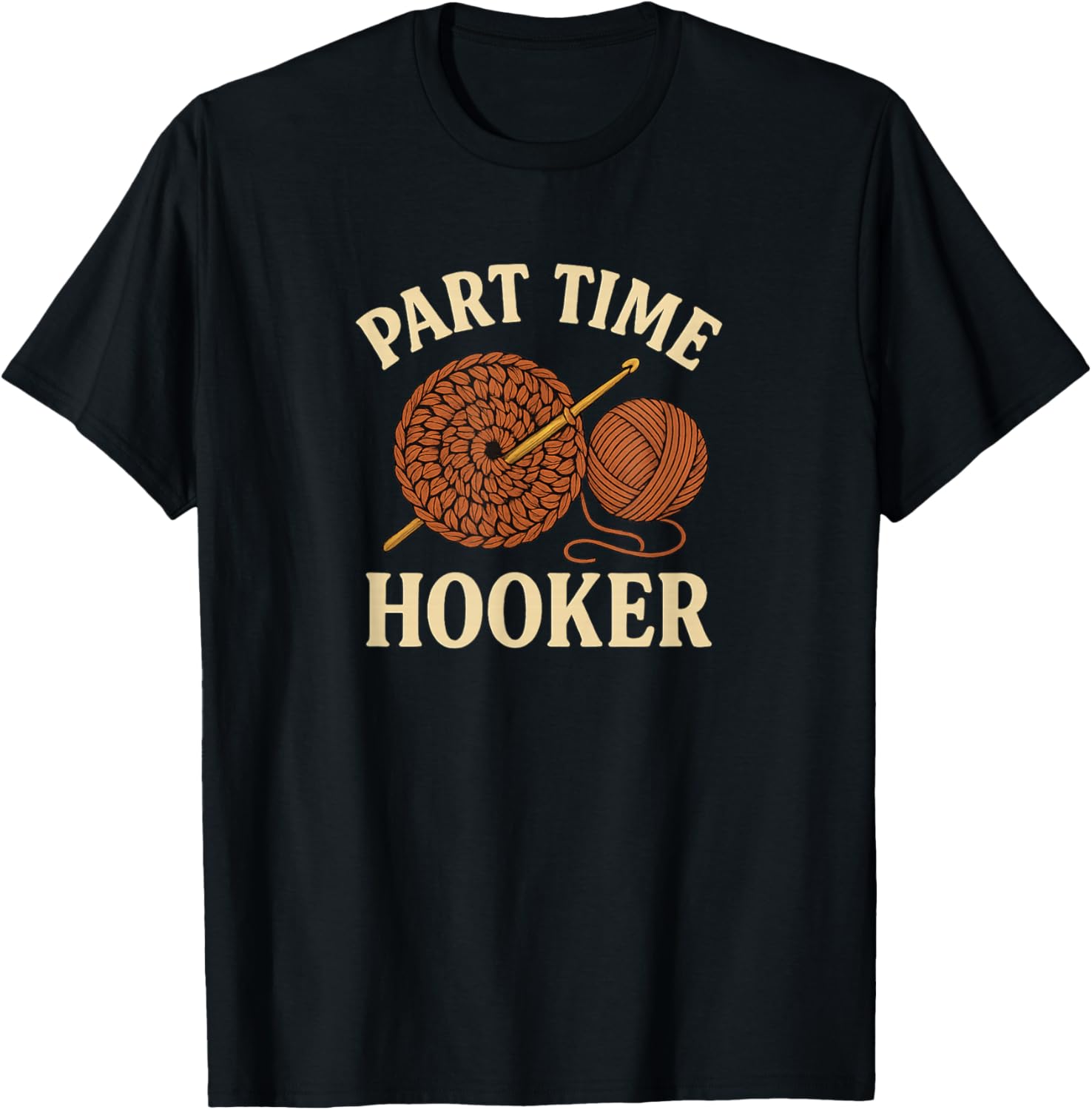 Part Time Hooker Funny Crochet Yarn Graphic Yarn Supply | Viral US Pick | Customer Favorite