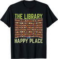 Bookworm Book Lover The Library Is My Happy Place Librarian Apparel | Bestseller Style | Perfect Gift Choice