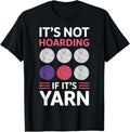 Hoarding Yarn Knitting Funny Crochet Yarn Yarn Supply | Premium Quality | High CTR Title