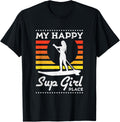 My Happy SUP Girl Place Apparel | Bestseller Style | High CTR Boost