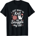 I Just Want to Knit and Snuggle My Cat Cute Yarn Cat Yarn Supply | High Search Volume | Customer Favorite