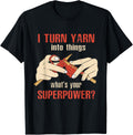 I Turn Yarn Into Things Crocheting Yarn Knitting Yarn Supply | Top Rated | High CTR Title