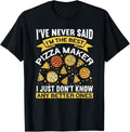 I'm The Best Pizza Maker Funny Pizza Making Apparel | High Search Volume | Comfort Daily Wear