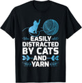 Funny Easily Distracted By Cats And Yarn Yarn Supply | Top Rated | Perfect for Crafters