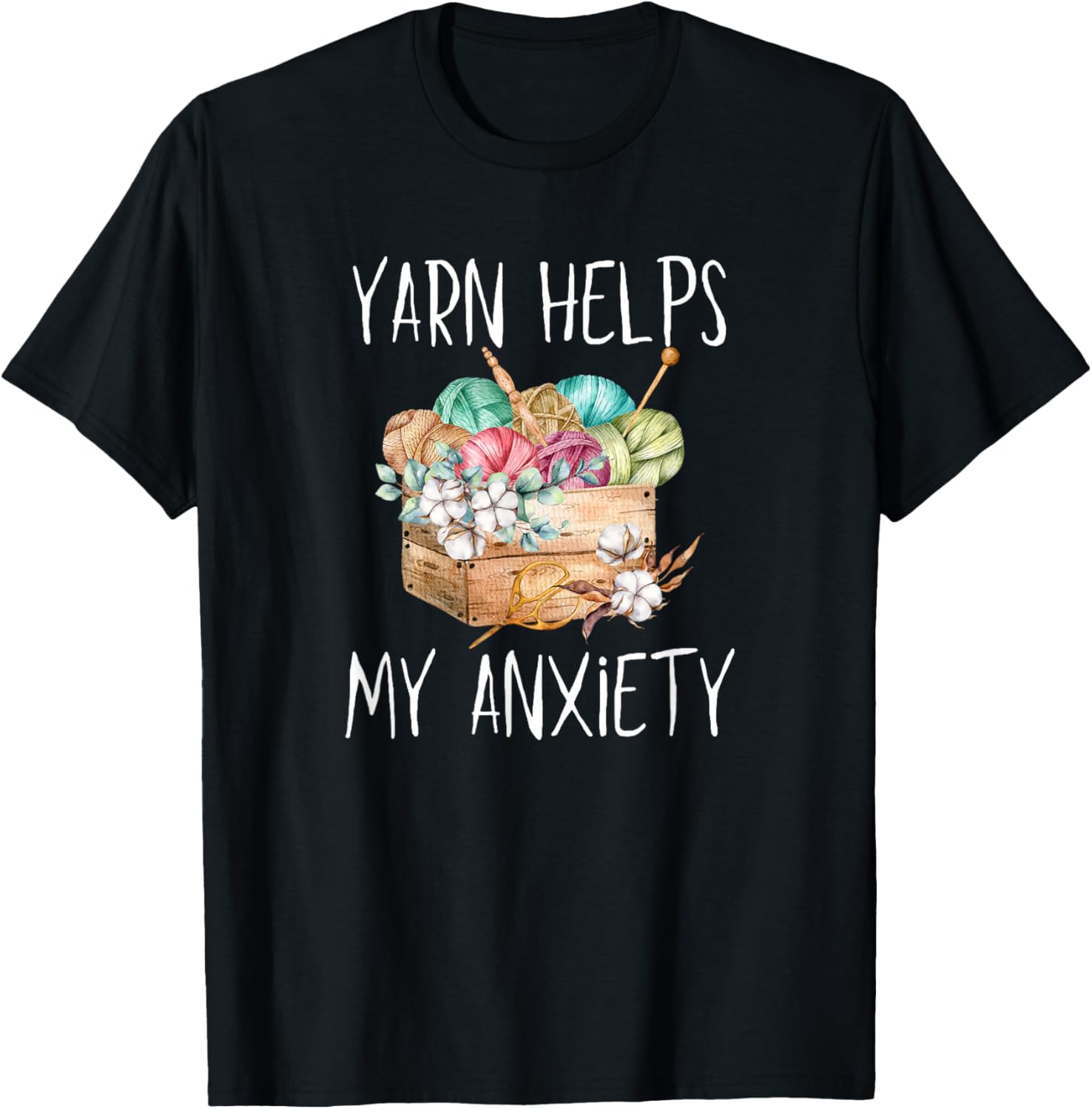 Yarn Helps My Anxiety Improve Mental Health Hobby Creativity Yarn Supply | Top Rated | High CTR Title