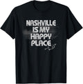 Vintage Nashville Is My Happy Place Shirt Tennessee Gift T-Shirt | High Search Volume | High CTR Boost